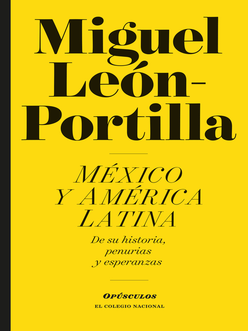 Title details for México y América Latina by Miguel León Portilla - Available